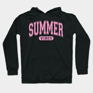 Summer Vibes For Women Men Kids Summer Vacation Hoodie